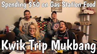 Kwik Trip Mukbang | We Spent 50 Dollars On Gas Station Food