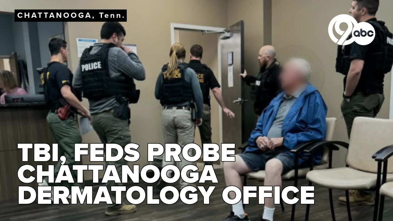 TBI joins federal probe at Chattanooga dermatology offices: Doctor