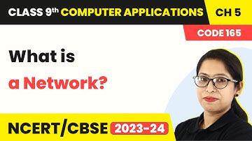 What is a Network? - Computer Networking, Multimedia Basics | Class 9 Computer Applications Ch 5