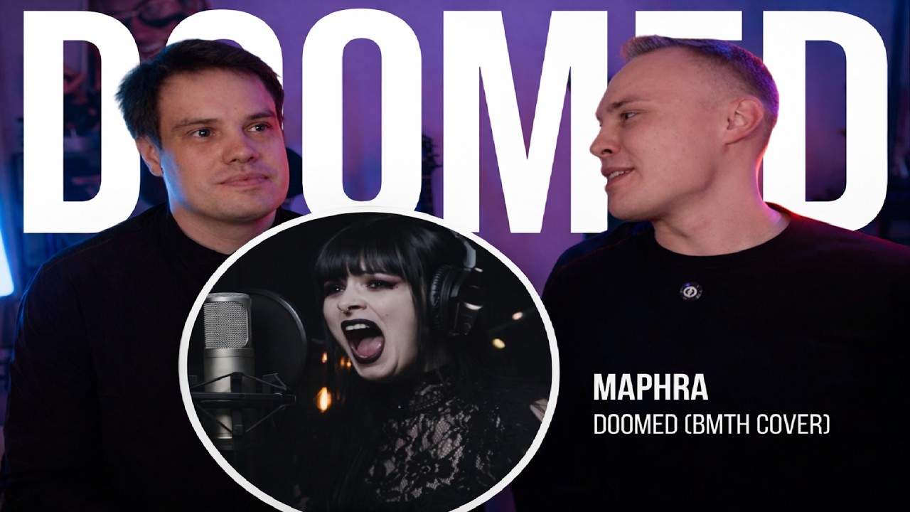 MAPHRA – Doomed (BMTH Cover) | Реакция | Лучше оригинала? #реакция #обзор