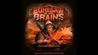 Bonesaw of the Brains - Hunter or Hunted