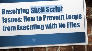 Resolving Shell Script Issues: How to Prevent Loops from Executing with No Files