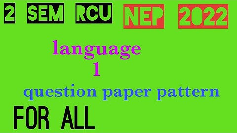 RCU 2 sem language 1 final exam question paper pattern@EEdjoin 