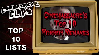 Cinemassacre&#39;s Top 10 Horror Remakes (2012)