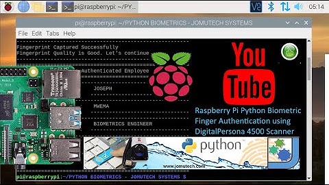Raspberry Pi Python Biometric Authentication DEMO Using DigitalPersona 4500 Scanner - NOT A TUTORIAL