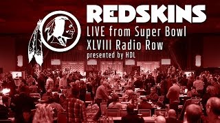 Redskins LIVE from Super Bowl XLVIII Radio Row