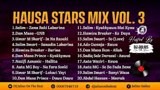 DJ Julius Hausa Stars Mix Vol. 3 2024 {09067946719} Mix Sabon Remix Na Hausa Mai Zafi