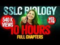Sslc biology public exam  full chapter marathon  10 hours live  exam winner sslc