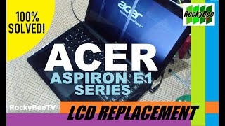 ACER Aspire E1 Series LCD Replacement (FILIPINO)