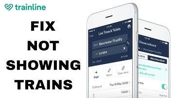 How To Fix And Solve Not Showing Trains On Trainline App | Final Solution
