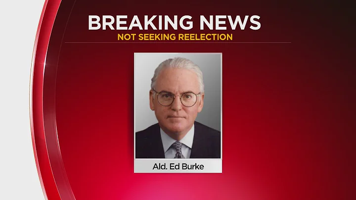 Ald. Edward Burke is not running for reelection