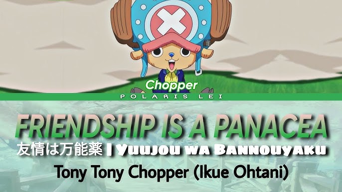 Tony Tony Chopper – Hero Anthem