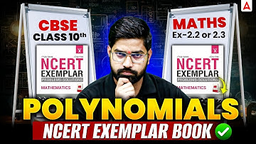 Class 10th Polynomials Ex 2.2 or 2.3 NCERT Exemplar Book | CBSE Class 10 Maths | By Anand Sir