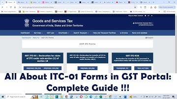 All About ITC-01 Forms in GST Portal  Complete Guide !!!
