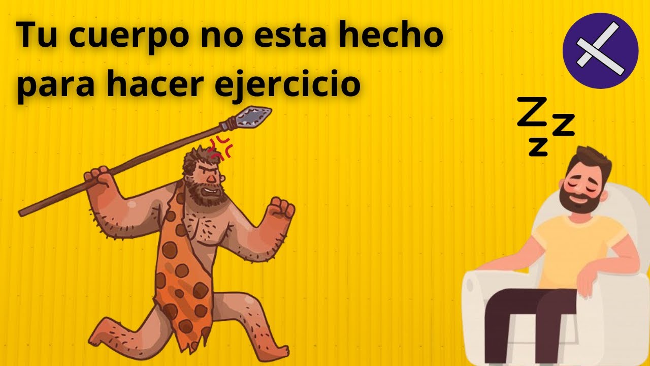 Tu cuerpo no esta hecho para hacer ejercicio - YouTube