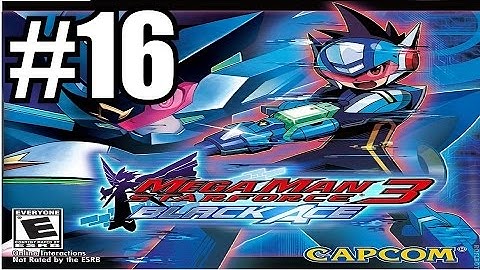 MegaMan Starforce 3 Black Ace Gameplay Walkthrough Part 16