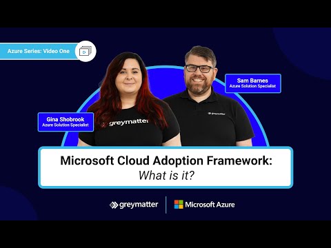 Microsoft Cloud Adoption Framework: What is it? - video from TechXtend