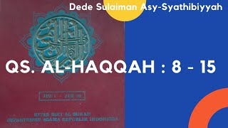 QS. Al-Haqqah Ayat 8 - 15