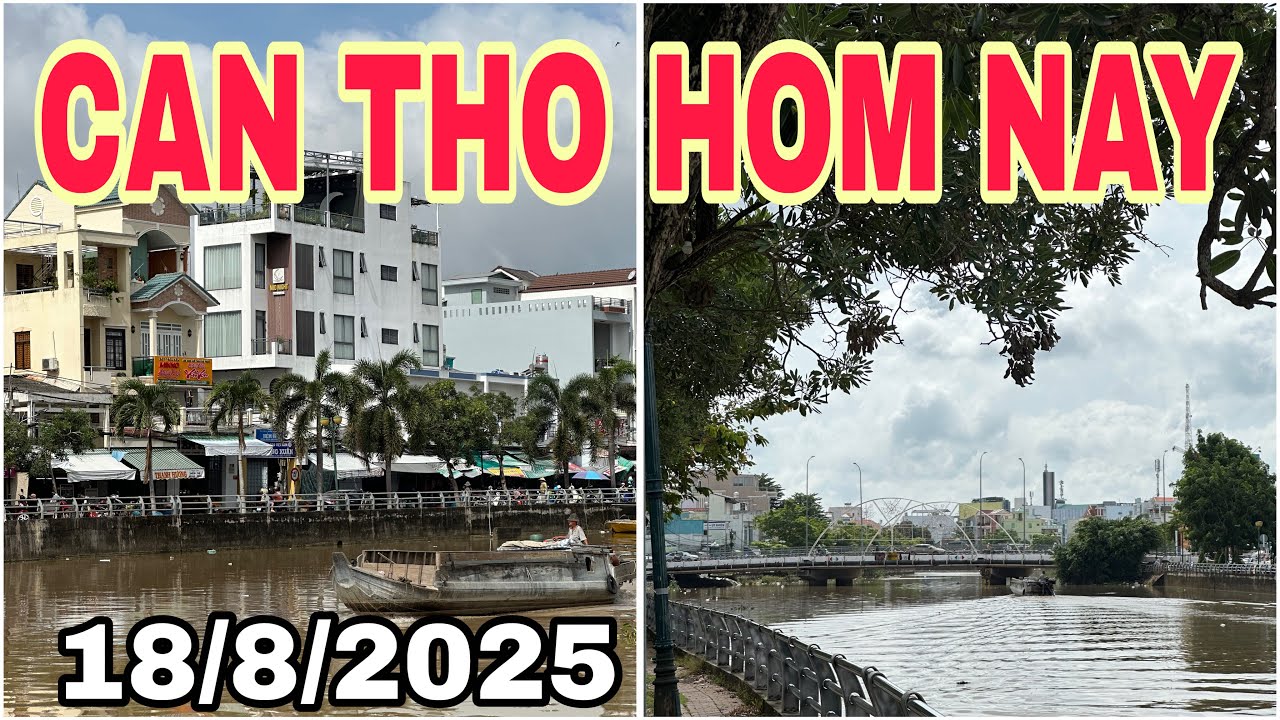 CẦN THƠ HÔM NAY ĐƯỜNG MẬU THÂN & TRẦN HƯNG ĐẠO🌺18/8/2025🌺cần thơ ký sự