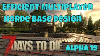 7 days to die l Our Efficient Multiplayer Horde Base Design l