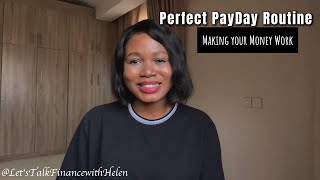 The Perfect PayDay Routine - How to Make Your Money Work For You.