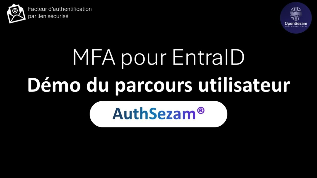 Authentification 2FA par lien securisé AuthSezam couplé à Microsoft EntraID