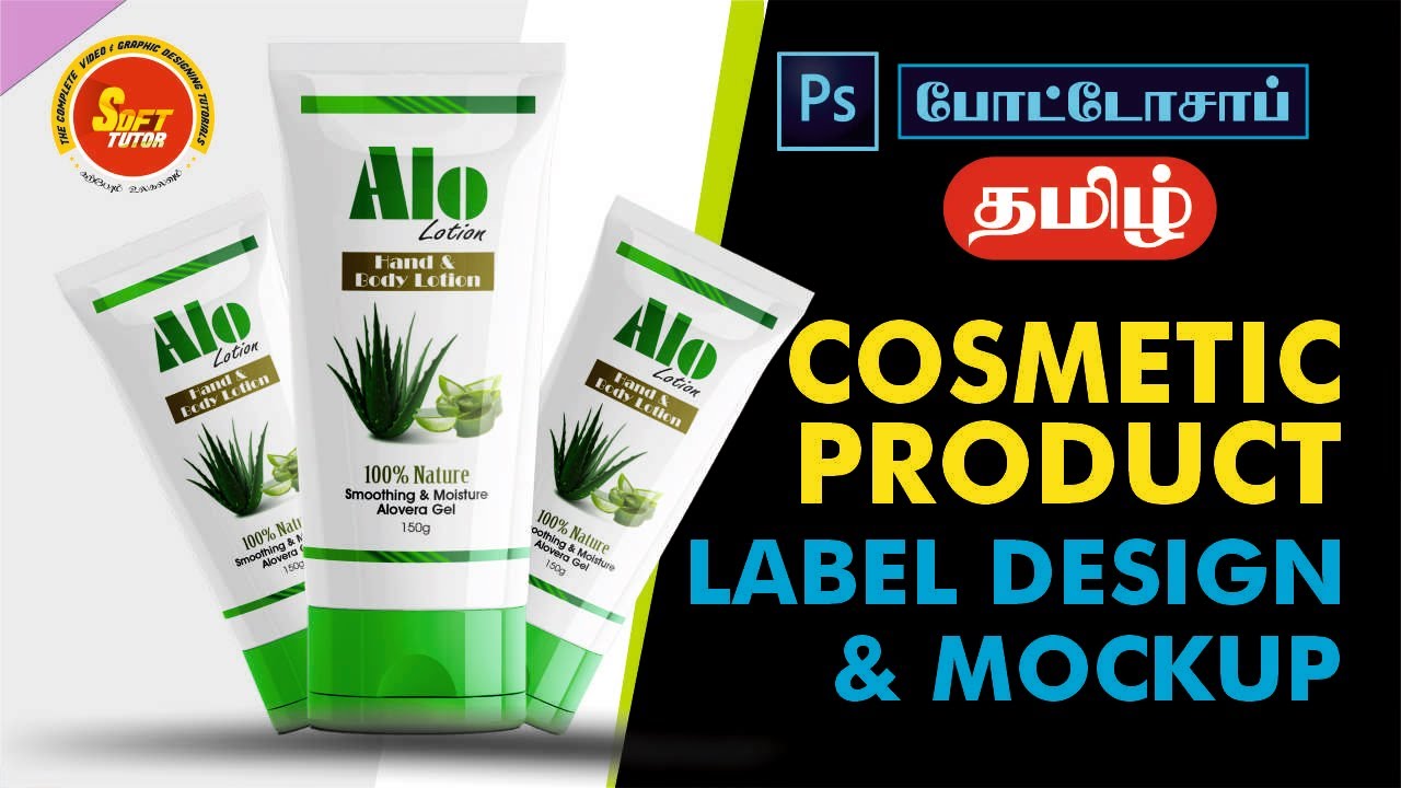 How to Create Cosmetic Product label | Cosmetic Mock p | Photoshop in Tamil Tutorial | Soff ...