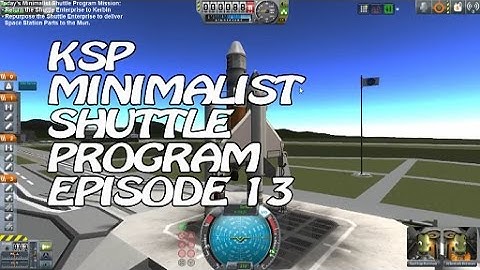 Kerbal Space Program MInimalist Shuttle Program - Episode 13: Getting Ready for the Mun