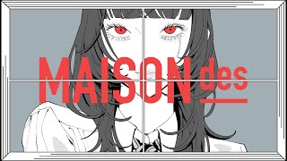 【832】[feat. 相沢, 式浦躁吾] 湿っぽいね / MAISONdes