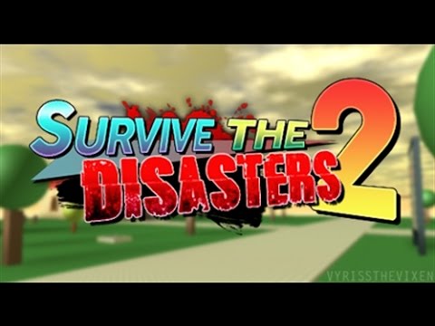 survive disasters roblox