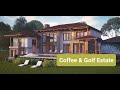 Coffee and golf gated estate at kenyatta road iammarwa luxuryrealestate