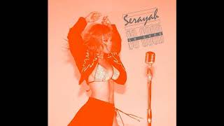 Serayah - So Good