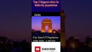 Top 5 biggest cities in India by population