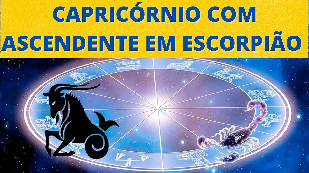 CAPRICÓRNIO COM ASCENDENTE EM ESCORPIÃO - POR DIEGO RAMOS - YouTube