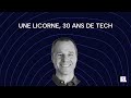 Ep88  marc sansfaon  une licorne 30 ans de tech