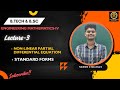 Non-linear partial differential equations| Standard Forms| lecture-3| Mathematics| Mohit Chauhan