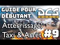 Atterrissage taxi  arrt  tutoriel dcs 9