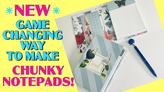 🌟NEW🌟 GAME CHANGING WAY TO MAKE CHUNKY NOTEBOOKS!! 4x6 CHUNKY NOTEPADS