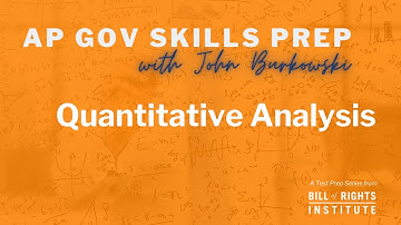 AP Government Skills with John Burkowski #3 | Quantitative Analysis