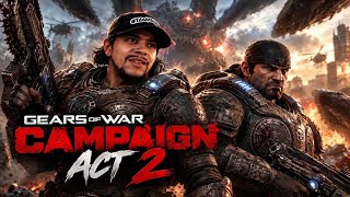 Gears Of War: E-Day - Campaign *ACT 2* Part 1 | Co-op (No Face Cam)