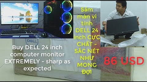 Màn hình Dell 24in Cũ Đà Nẵng