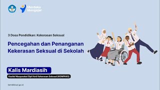 12. Pencegahan dan Penanganan Kekerasan Seksual di Sekolah (Kekerasan Seksual) 12. Pencegahan dan Penanganan Kekerasan Seksual di Sekolah (Kekerasan Seksual)