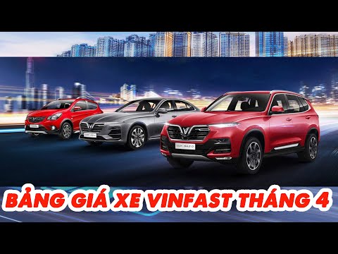 Tổng hợp bảng giá xe VinFast mới nhất tháng 4/2021 - Fadil, Lux A2.0, Lux SA2.0, VF e34 | Thành Auto
