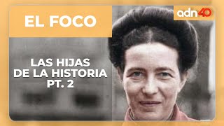 Las hijas de la historia | Parte 2