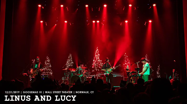 Goose - Linus and Lucy - 12/21/19 Goosemas VI