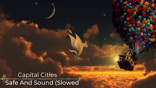 Capital Cities - Safe And Sound ( slowed ) [ TikTok Remix ] Resimi