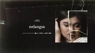 Shena Malsiana - Nelangsa