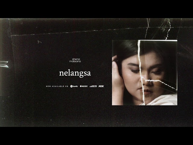 Shena Malsiana - Nelangsa (Official Audio) class=