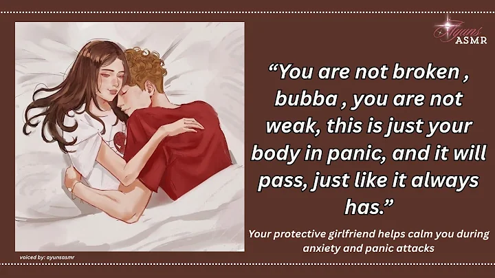 your girlfriend helps your anxiety and panic attacks [f4m] [reassurance] [comforting] [affirmations]