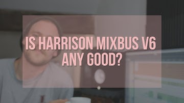 Is MixBus V6 Any Good? // Harrison Mixbus DAW 6 first experience review // Home studio